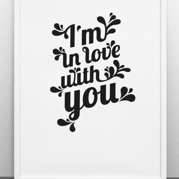 I'm In Love With You Poster 50x70 Biało-Czarny