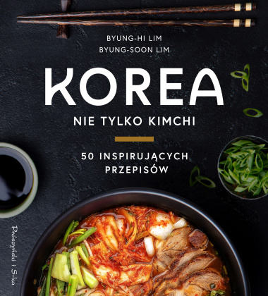 Książka kucharska KOREA - NIE TYLKO KIMCHI